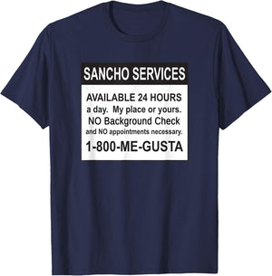 Funny Sancho Services News Ad Mexican Humor For Sanchos T-Shirt - T-Shirt | Navy