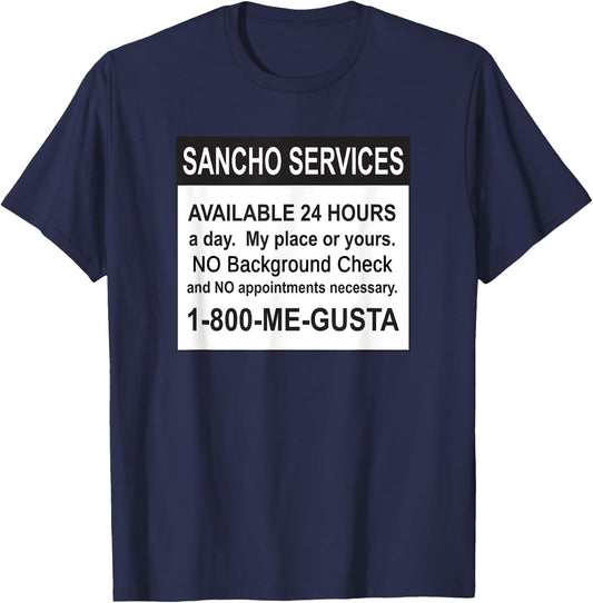 Funny Sancho Services News Ad Mexican Humor For Sanchos T-Shirt - T-Shirt | Navy