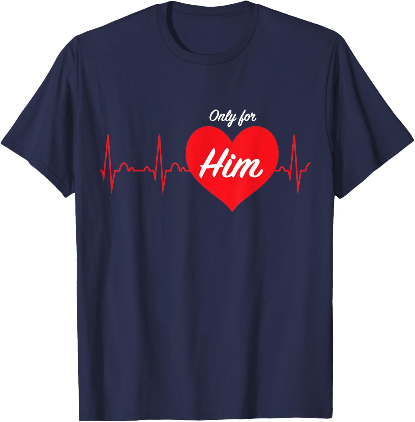 Only for...His and Hers pajamas sets couples valentine's day T-Shirt - T-Shirt | Navy