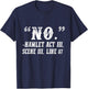No Hamlet Quote Shakespeare Literature T-Shirt - T-Shirt | Navy