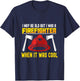 I may be old but I was a firefighter when it was cool T-Shirt - T-Shirt | Navy