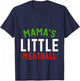Mama's Little Meatball Cute Nickname T-Shirt - T-Shirt | Navy