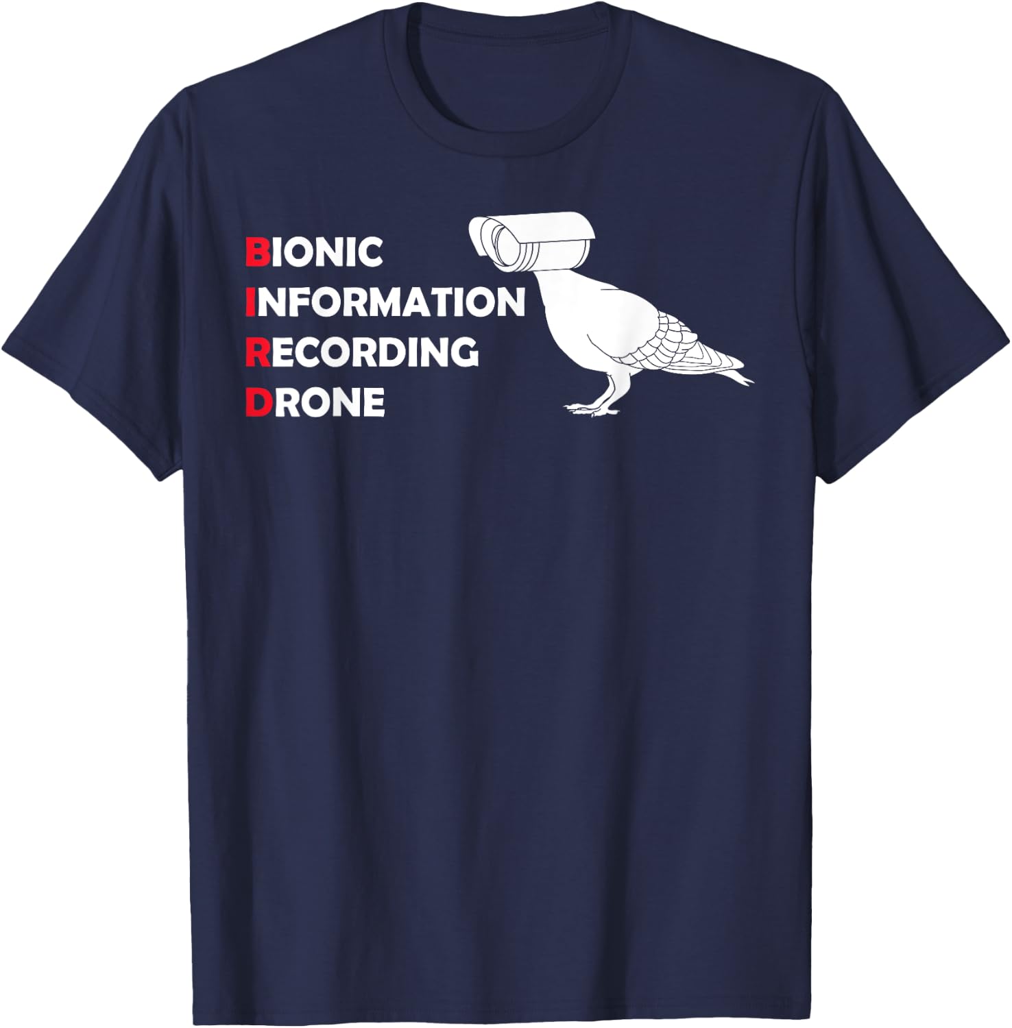 Drone Conspiracy Theory Birds Are Not Real T-Shirt - T-Shirt | Navy