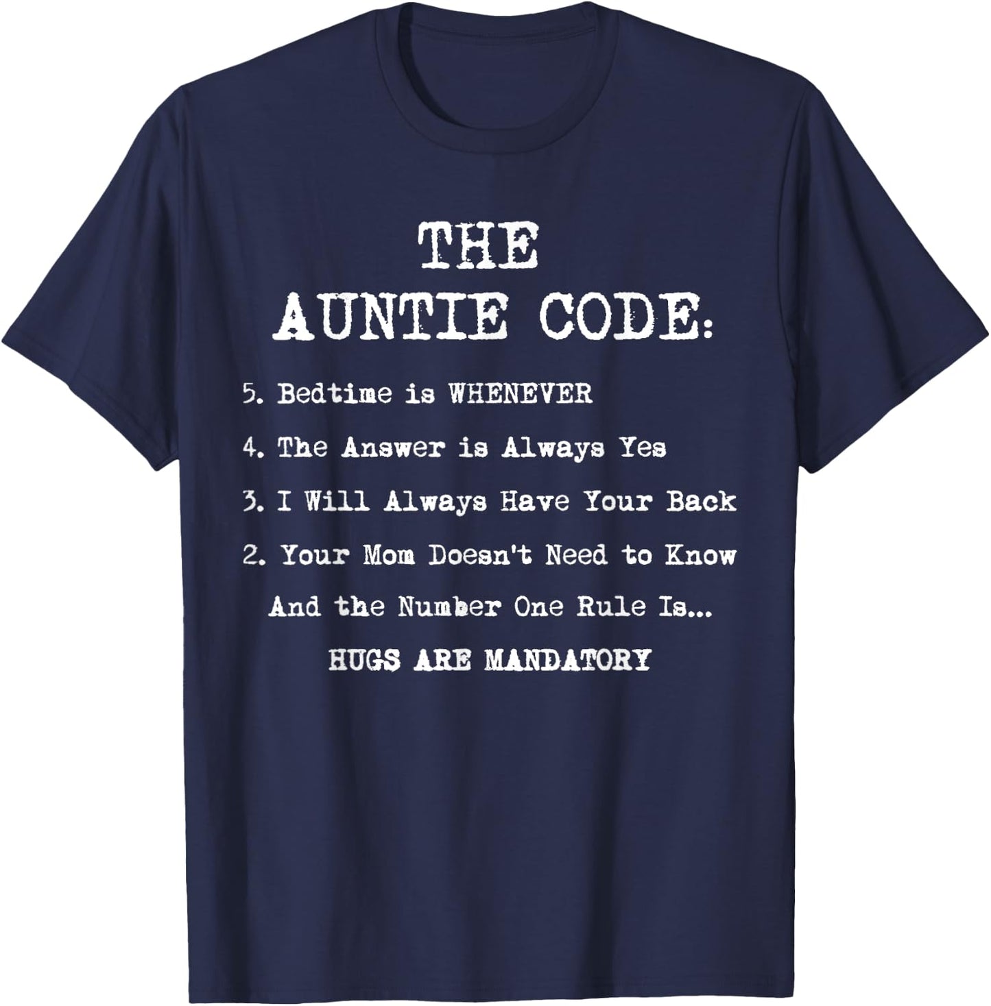 Funny Family Matching Gifts For Aunt The Auntie Code T-Shirt - T-Shirt | Navy