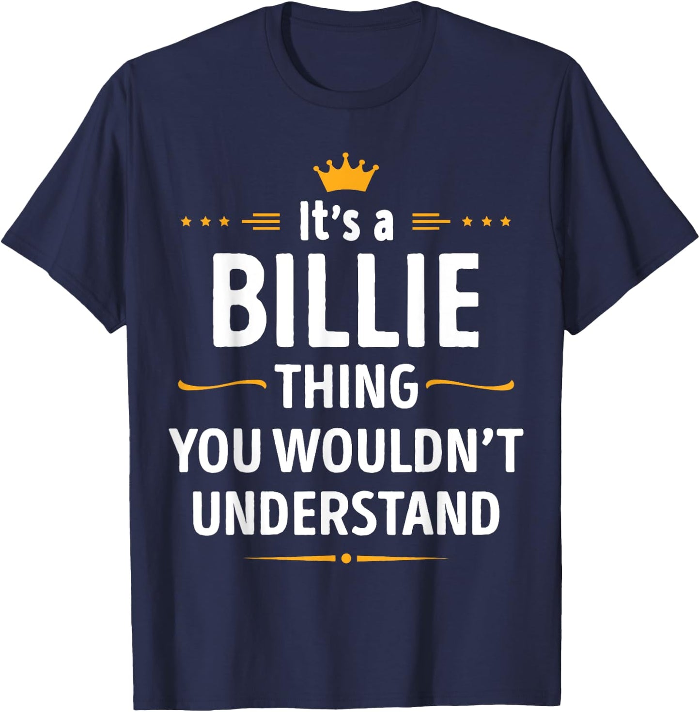 Inked Creation - Its a Billie Thing You Wouldn't Understand T-Shirt - T-Shirt | Navy