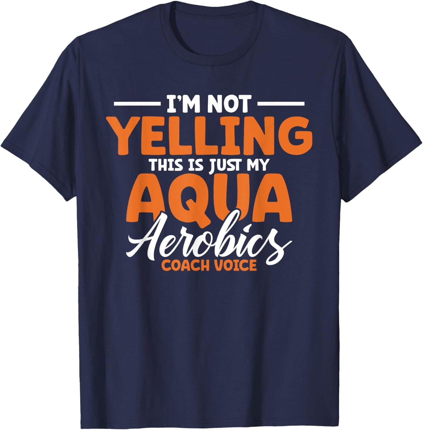 Aqua Aerobics Swimming Water Instructor Fitness Waterobics T-Shirt - T-Shirt | Navy