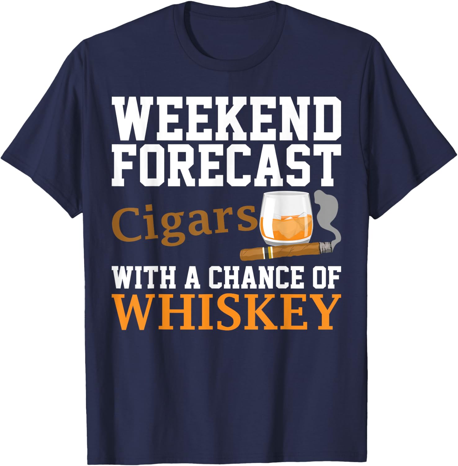 Cute Tobacco Smoker Alcohol Drinker Humor Designs Adults - Funny Weekend Forecast Cigars And Whiskey Gift Women - Black - Short Sleeve - - Regular Fit - Small T-Shirt - T-Shirt | Navy