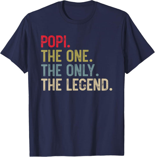 Popi The One The Only The Legend for Papa Grandpa T-Shirt - T-Shirt | Navy
