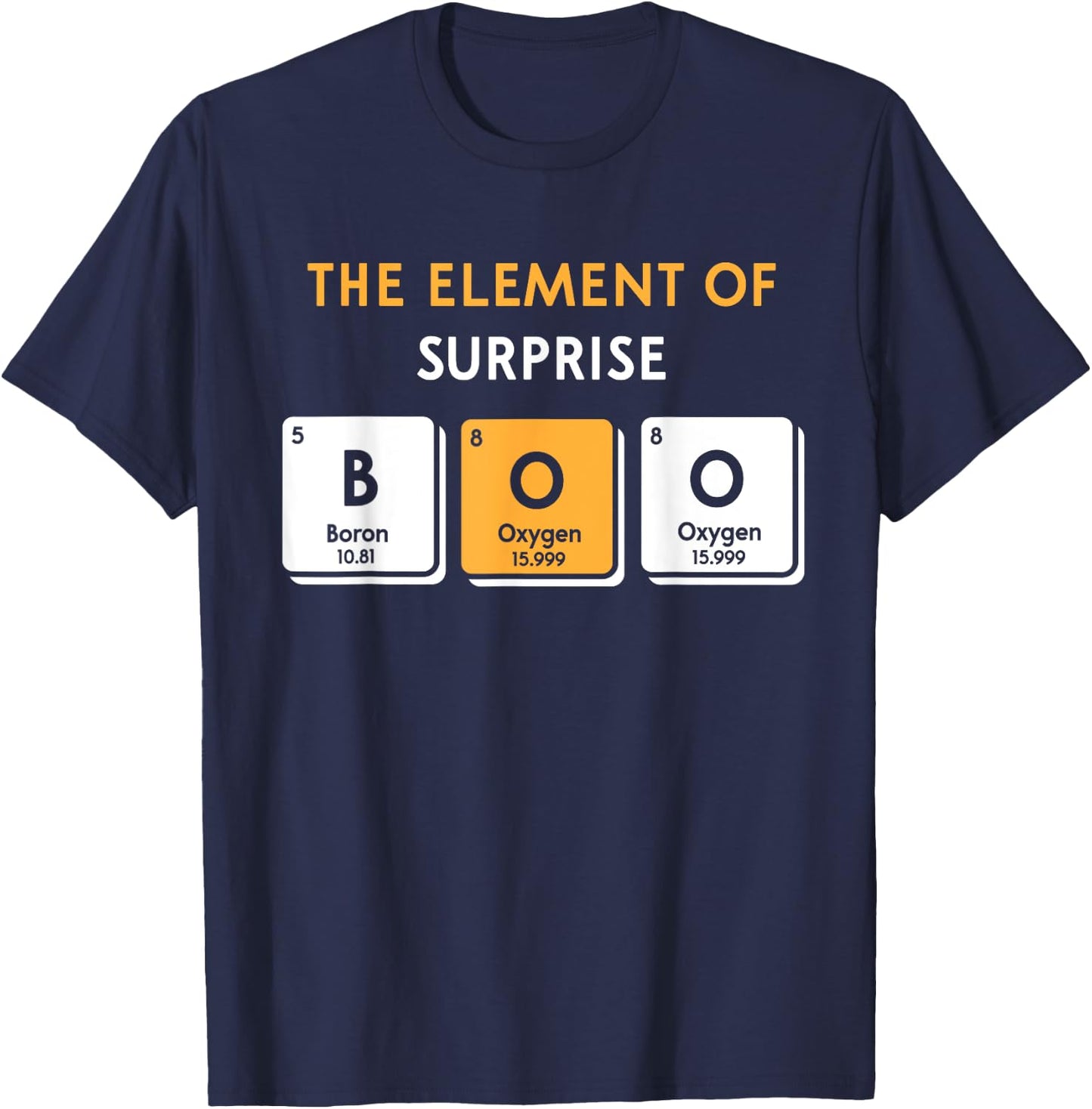 Boo Element of Surprise Halloween Periodic Table DIY Costume T-Shirt - T-Shirt | Navy