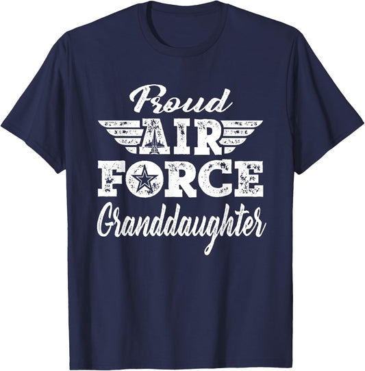 Proud Air Force Granddaughter - Pride Military Family Gifts T-Shirt - T-Shirt | Navy