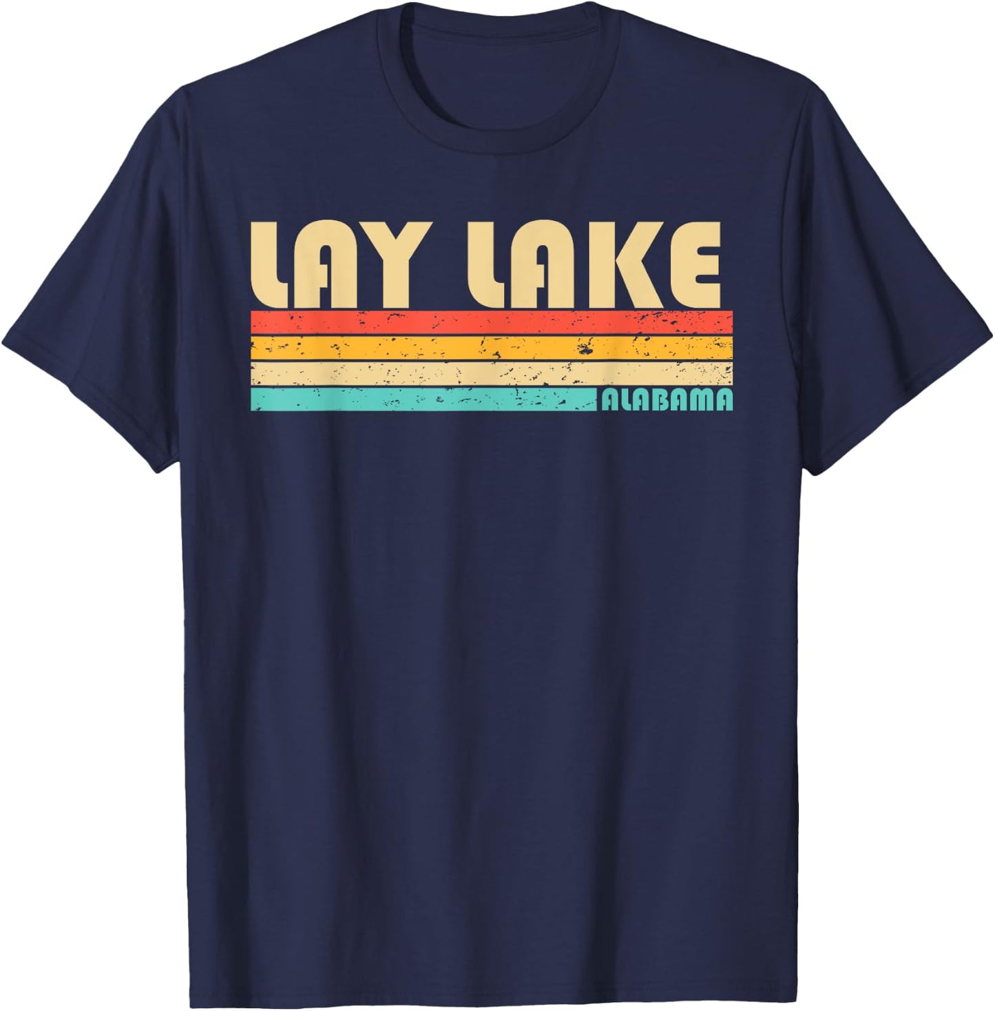 LAY LAKE ALABAMA Funny Fishing Camping Summer T-Shirt - T-Shirt | Navy