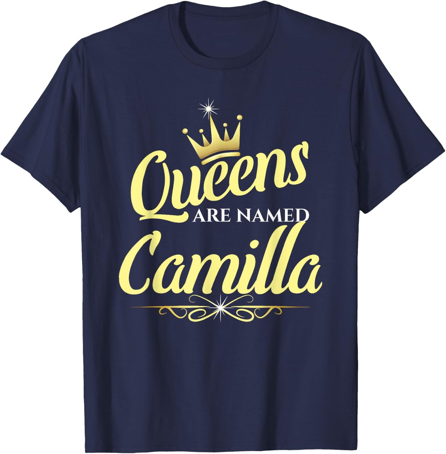Queens Are Named Camilla T-Shirt - T-Shirt | Navy