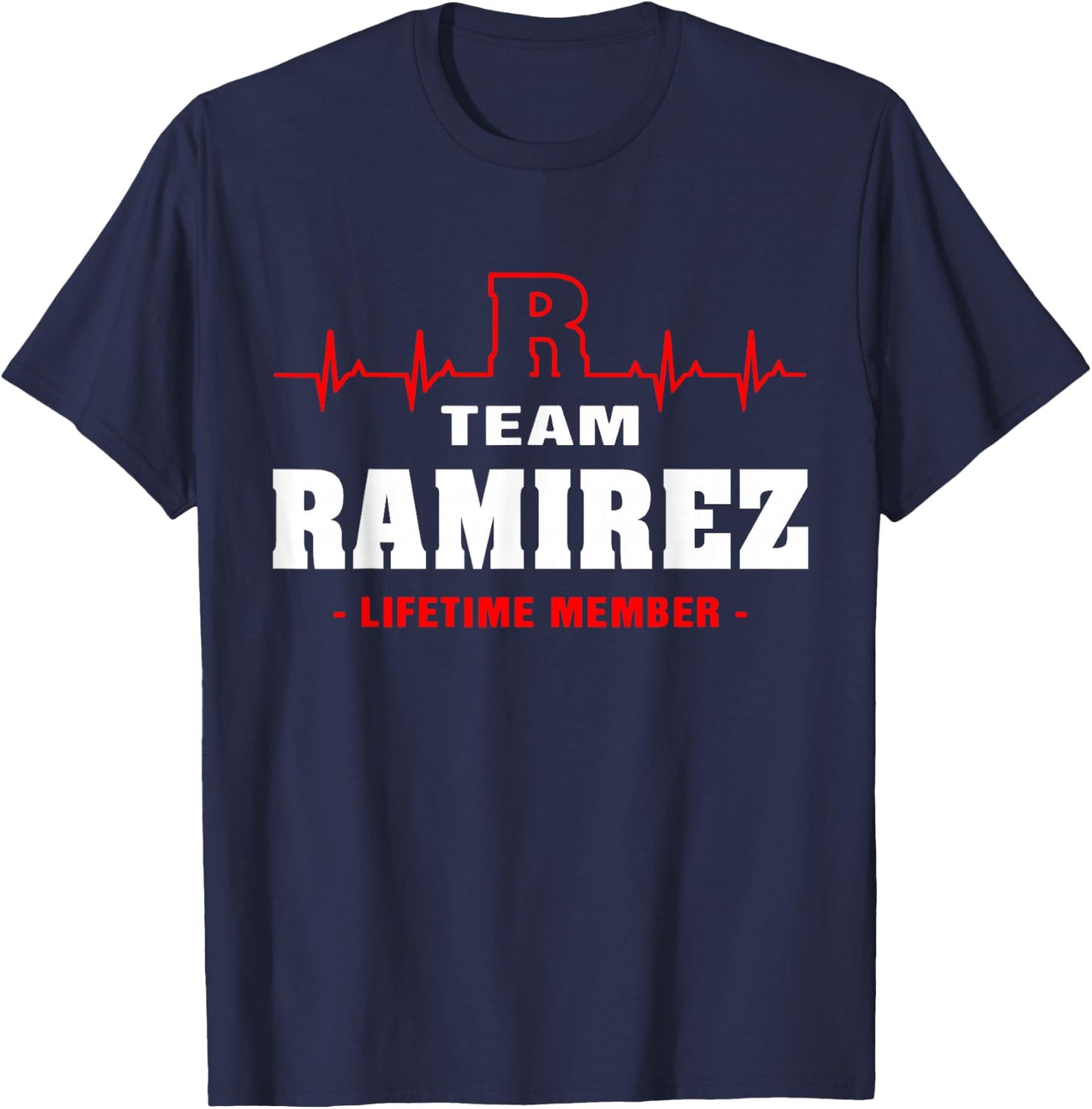 Ramirez Surname name Family team Ramirez lifetime member T-Shirt - T-Shirt | Navy