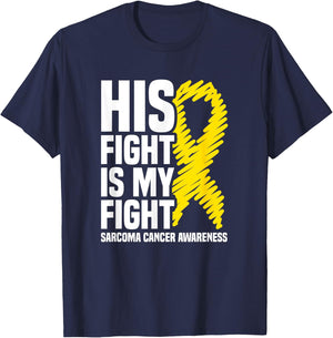 His Fight Is My Fight Bone Cancer Sarcoma Cancer Awareness T-Shirt - T-Shirt | Navy