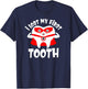 I Lost My First Tooth Kids Dentist Baby Teeth Grandkids T-Shirt - T-Shirt | Navy