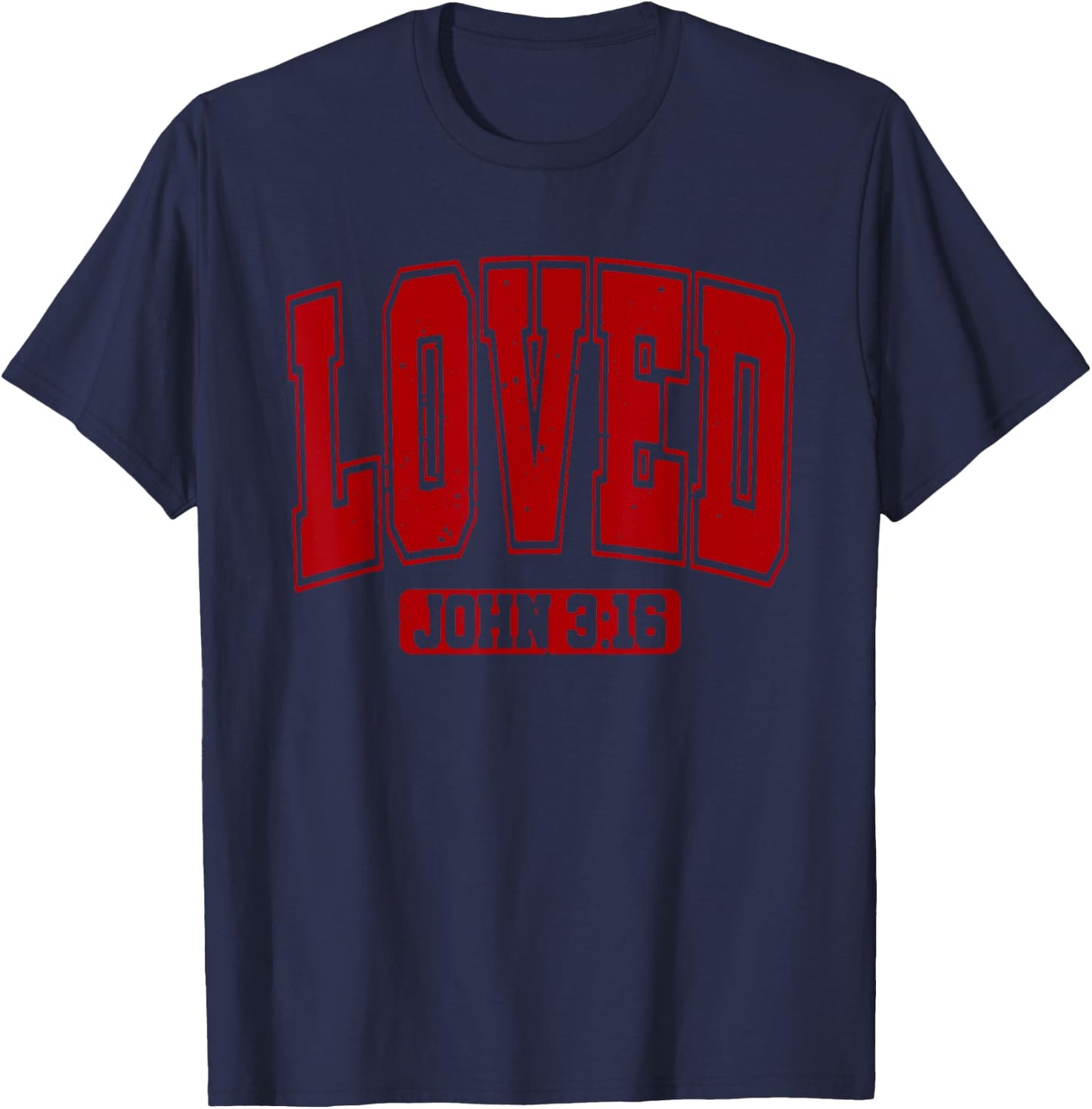 Loved John 3:16, Christian Valentines, Bible Verse Valentine T-Shirt - T-Shirt | Navy