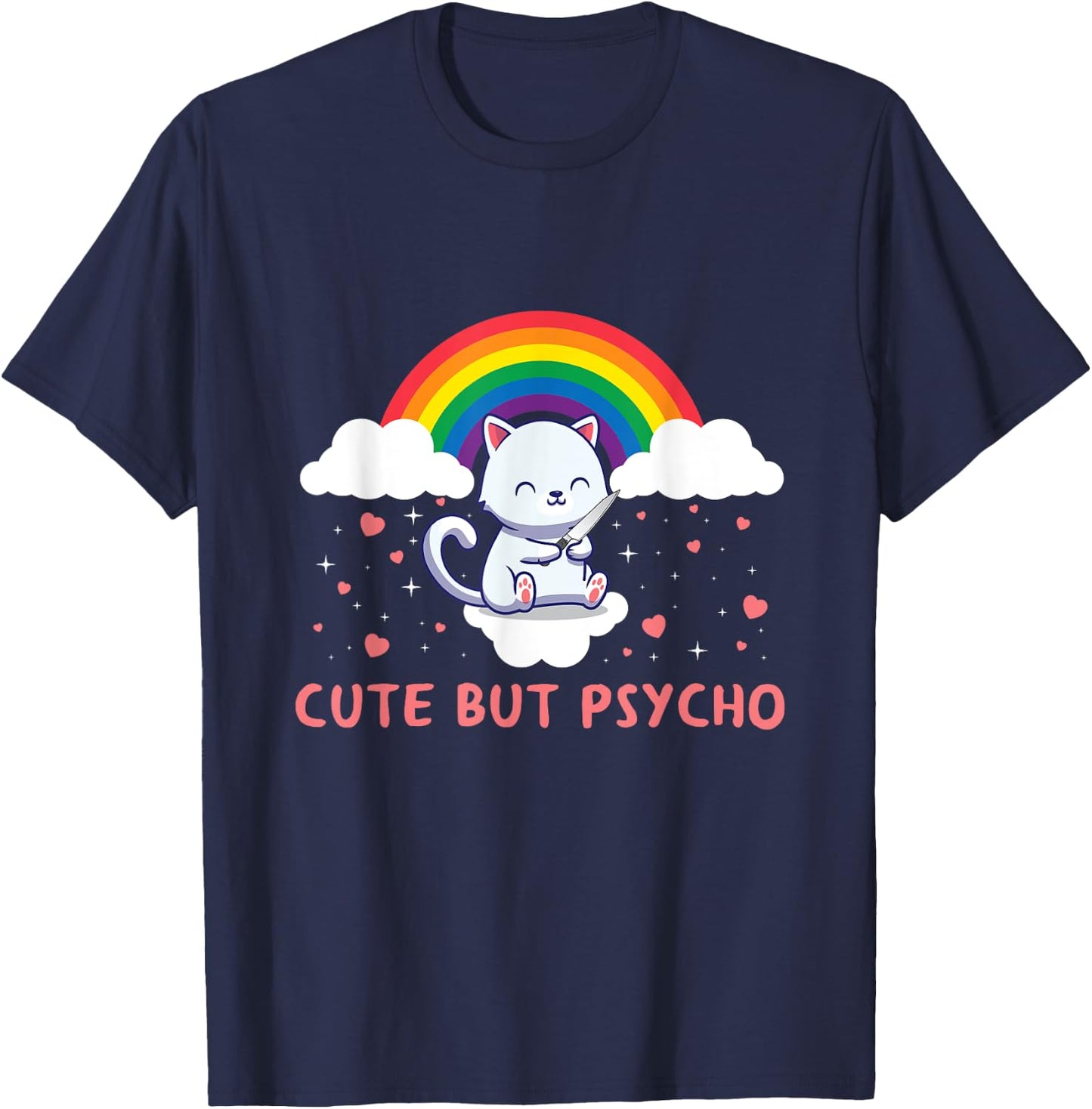 Cute But Psycho Crazy Cat Saying Men Women T-Shirt - T-Shirt | Navy