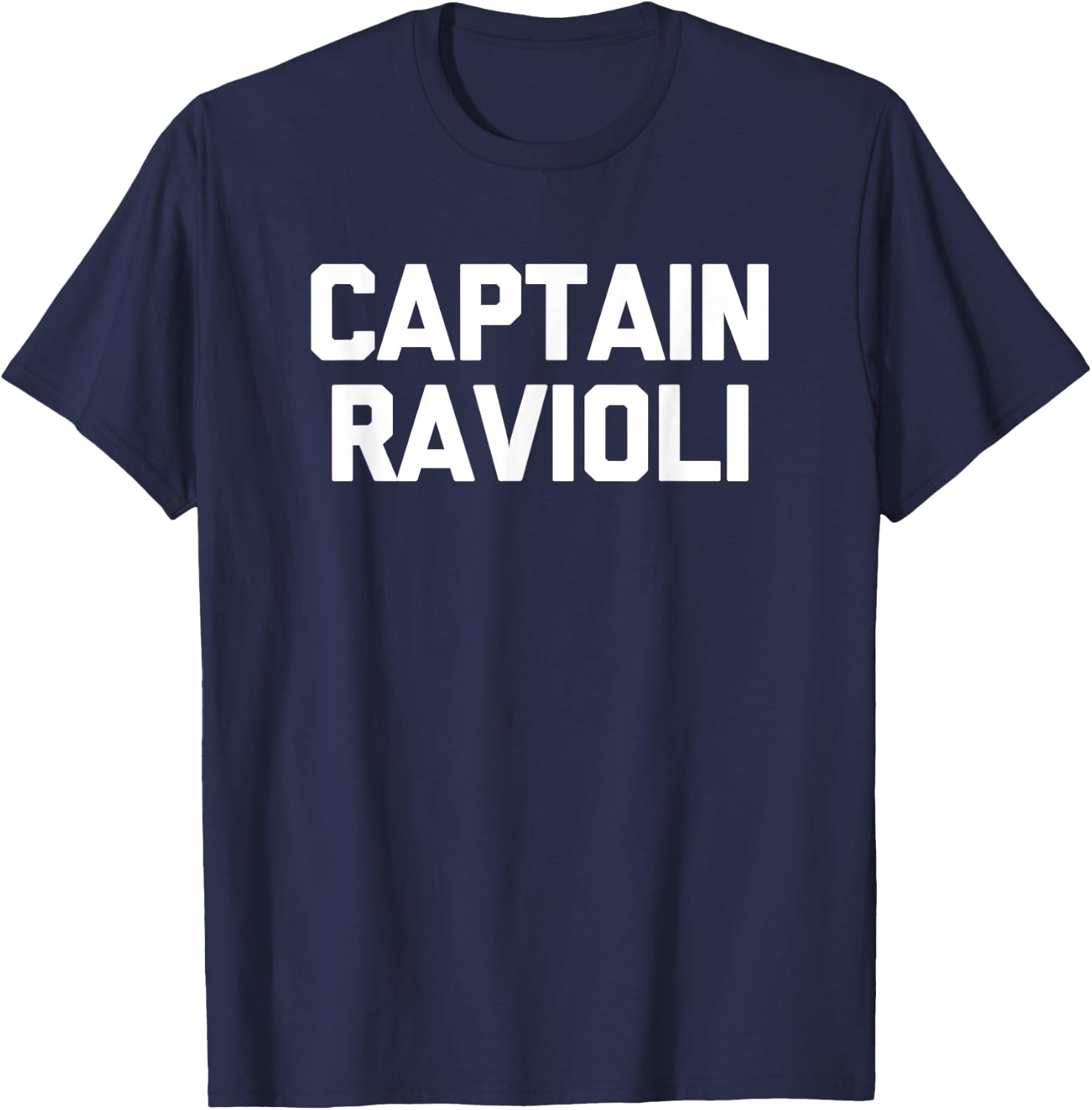 Captain Ravioli Shirt funny saying humor Italian food pasta T-Shirt - T-Shirt | Navy