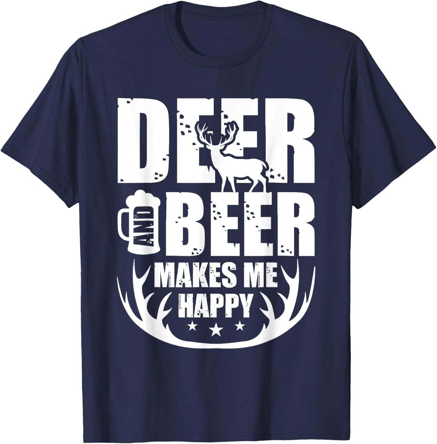 Deer And Beer Makes Me Happy Hunting Gifts Funny Hunting T-Shirt - T-Shirt | Navy