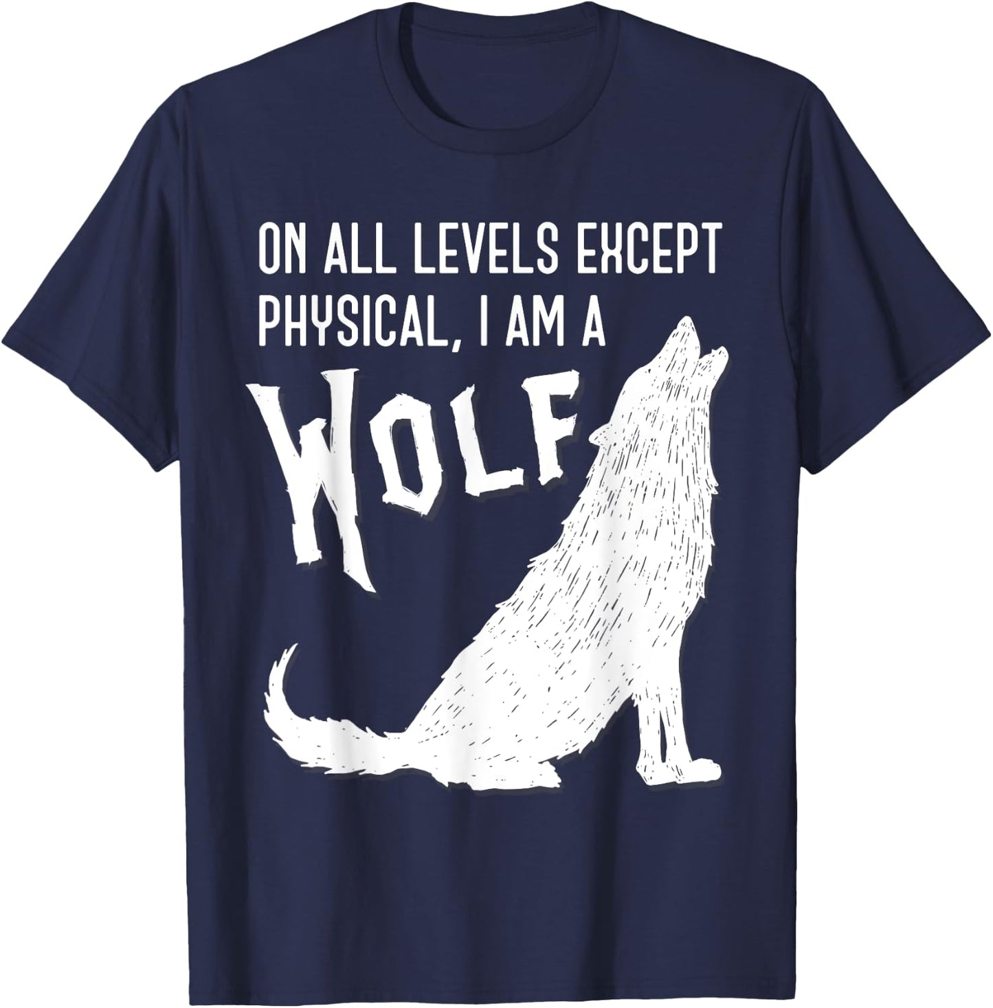 I’m A Wolf Funny Werewolf Furry Meme Joke Novelty Nerd Gift T-Shirt - T-Shirt | Navy