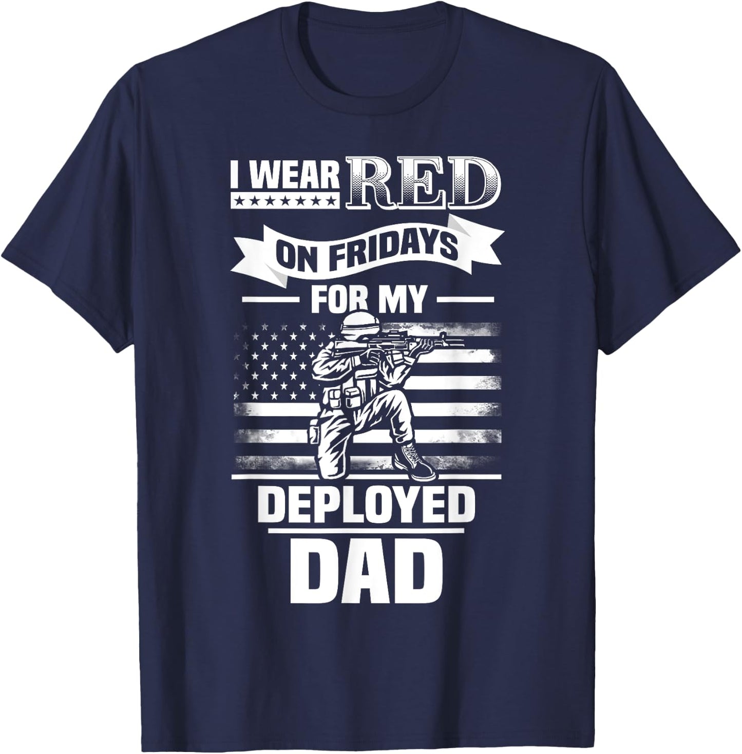 Red Friday For My Dad Military Father Deployed Daddy T-Shirt - T-Shirt | Navy