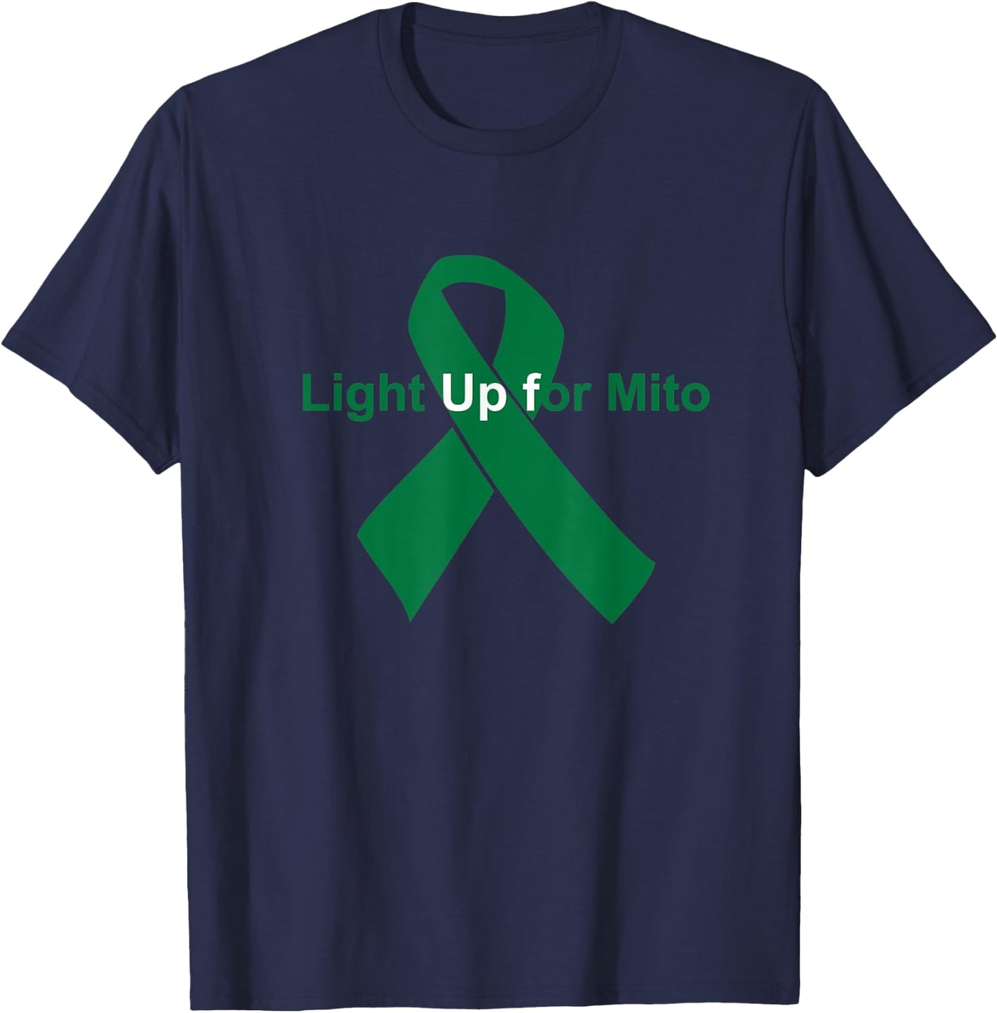 Mitochondrial Disease Awareness Theme Light Up for Mito T-Shirt - T-Shirt | Navy