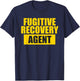 Fugitive Recovery Agent Bounty Hunter T-Shirt - T-Shirt | Navy
