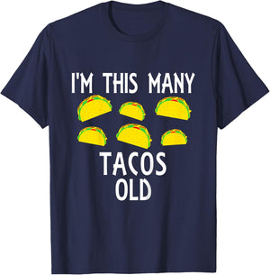 I'm This Many Tacos Old 6th Birthday Taco Themed Party Funny T-Shirt - T-Shirt | Navy