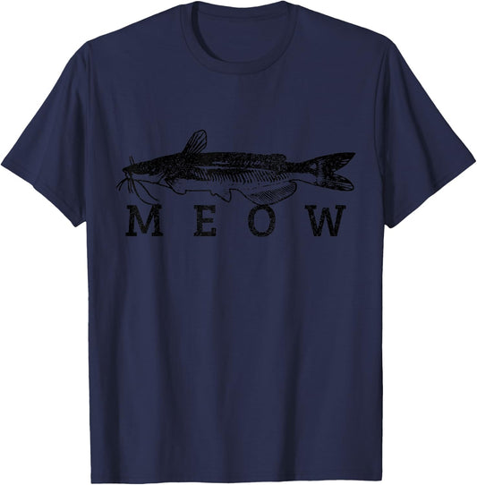 Wels Meow Funny Catfish Fishing Fisherman Gift T-Shirt - T-Shirt | Navy