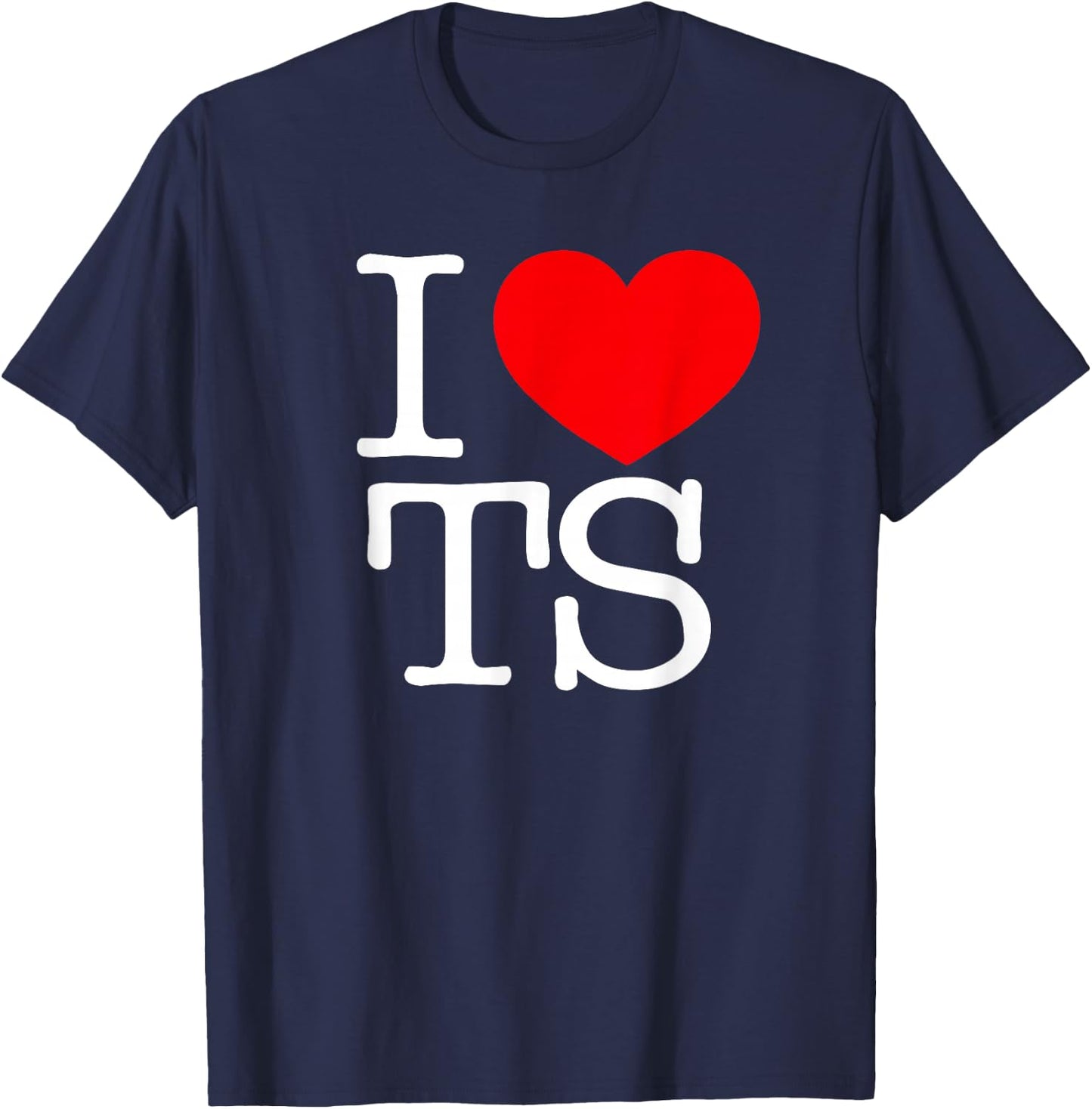 I Love (Heart) TS T-Shirt - T-Shirt | Navy