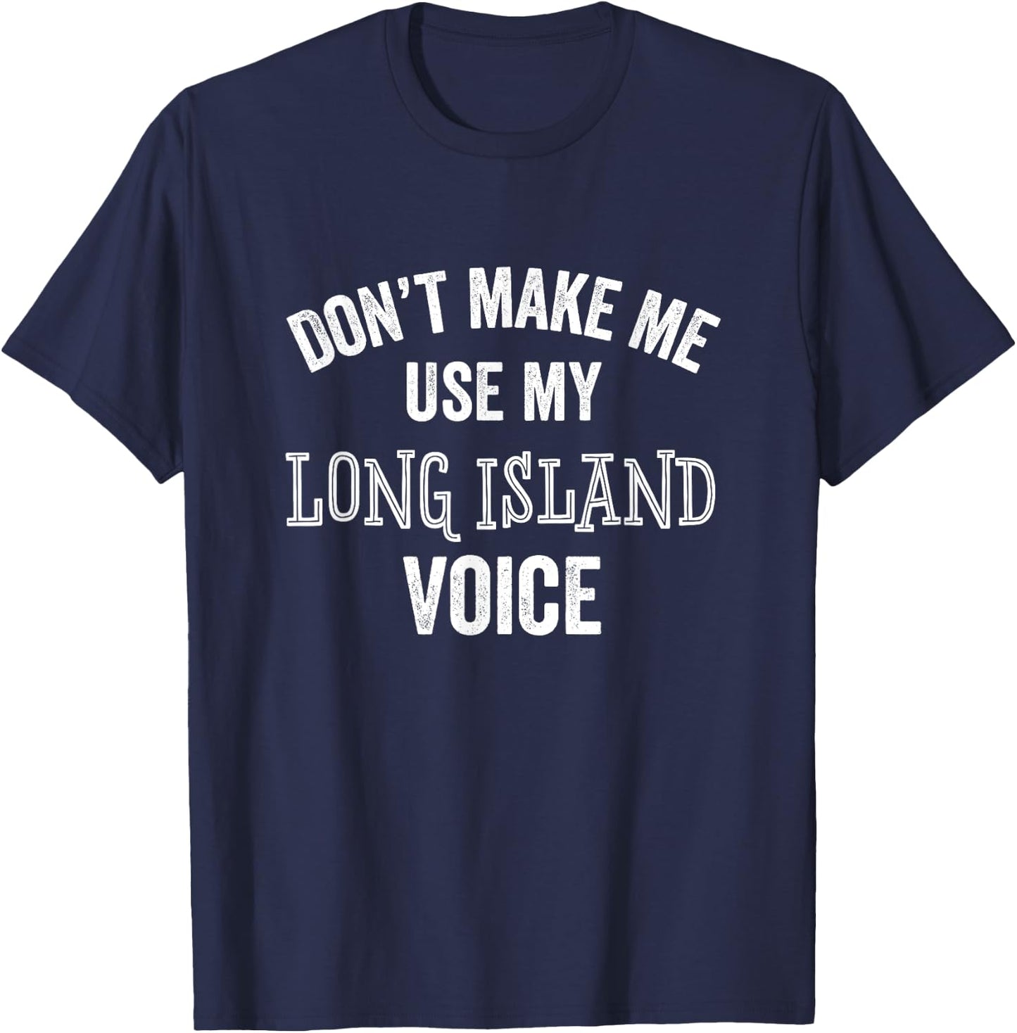 Funny Long Island New York Accent NYC Hamptons T-Shirt - T-Shirt | Navy