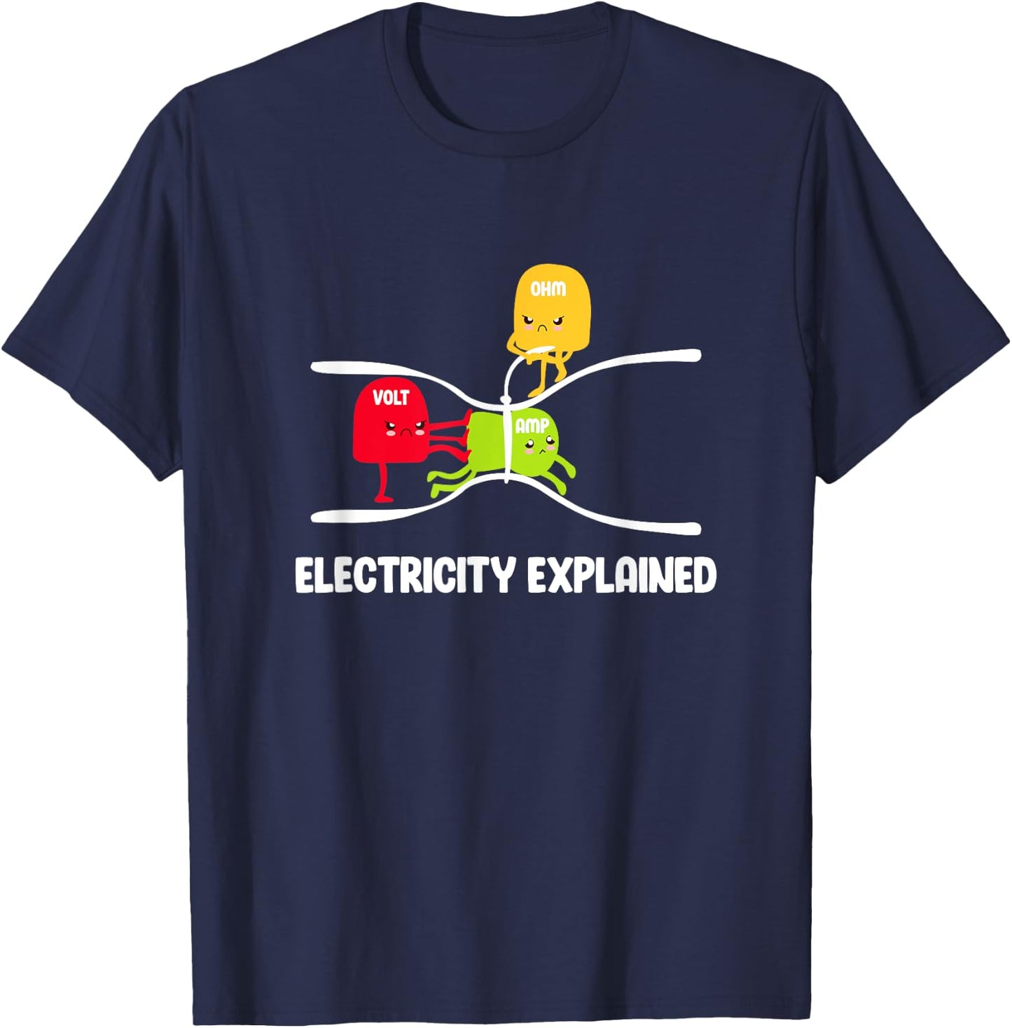 Electricity Explained Volt Ohm Amp Funny Electrician T-Shirt - T-Shirt | Navy