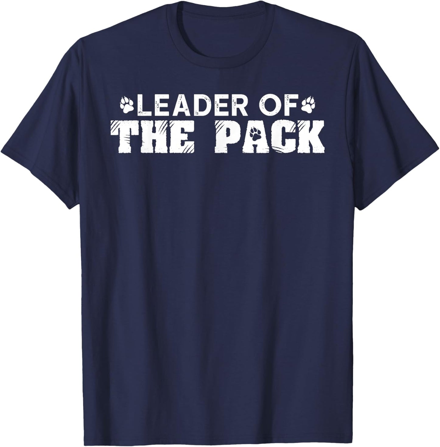 Leader of The Pack Funny Alpha Dog Wolf Paw Scout Gift T-Shirt - T-Shirt | Navy
