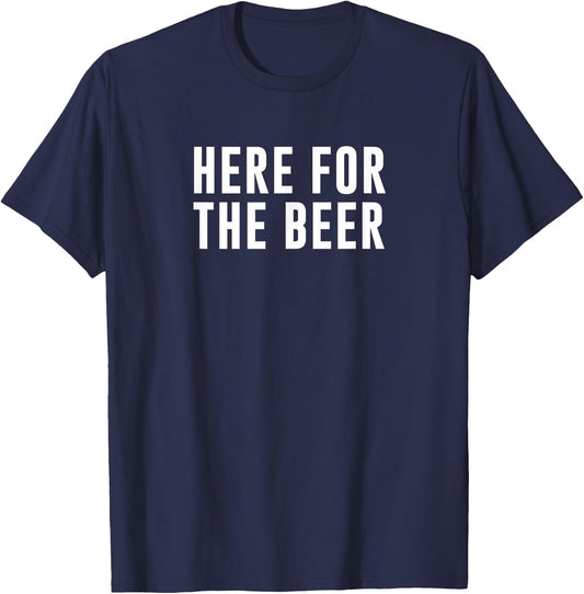 Here For The Beer T-Shirt - T-Shirt | Navy