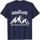 The Mountains Are Calling And I Must Go Outdoor Parks Hiking T-Shirt - T-Shirt | Navy