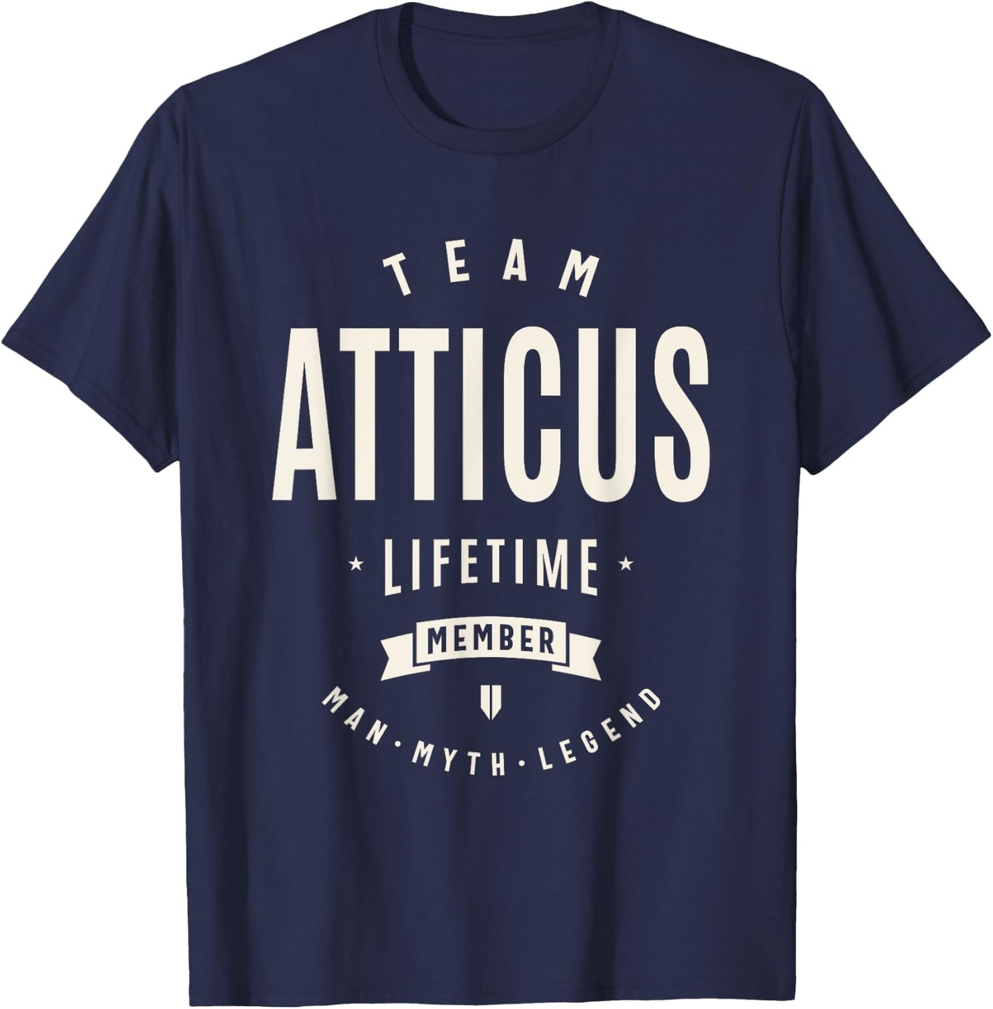 Team Atticus Lifetime Member Funny Name Atticus T-Shirt - T-Shirt | Navy