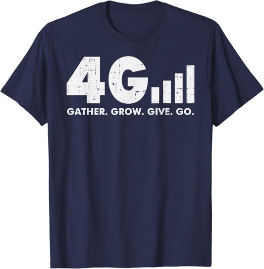 4G Gather Grow Give Go God Jesus Faith Quote Christian Gift T-Shirt - T-Shirt | Navy