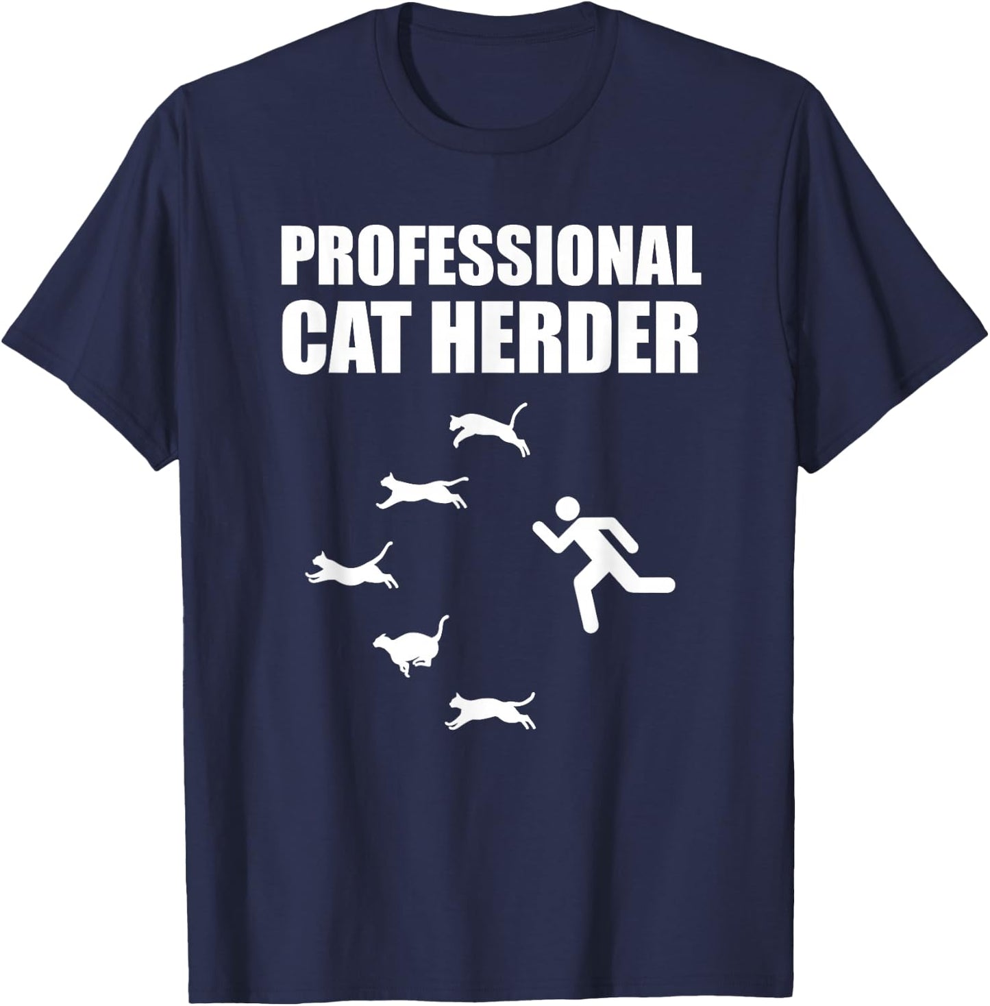 Professional Cat Herder Funny Herding Cats T-Shirt - T-Shirt | Navy