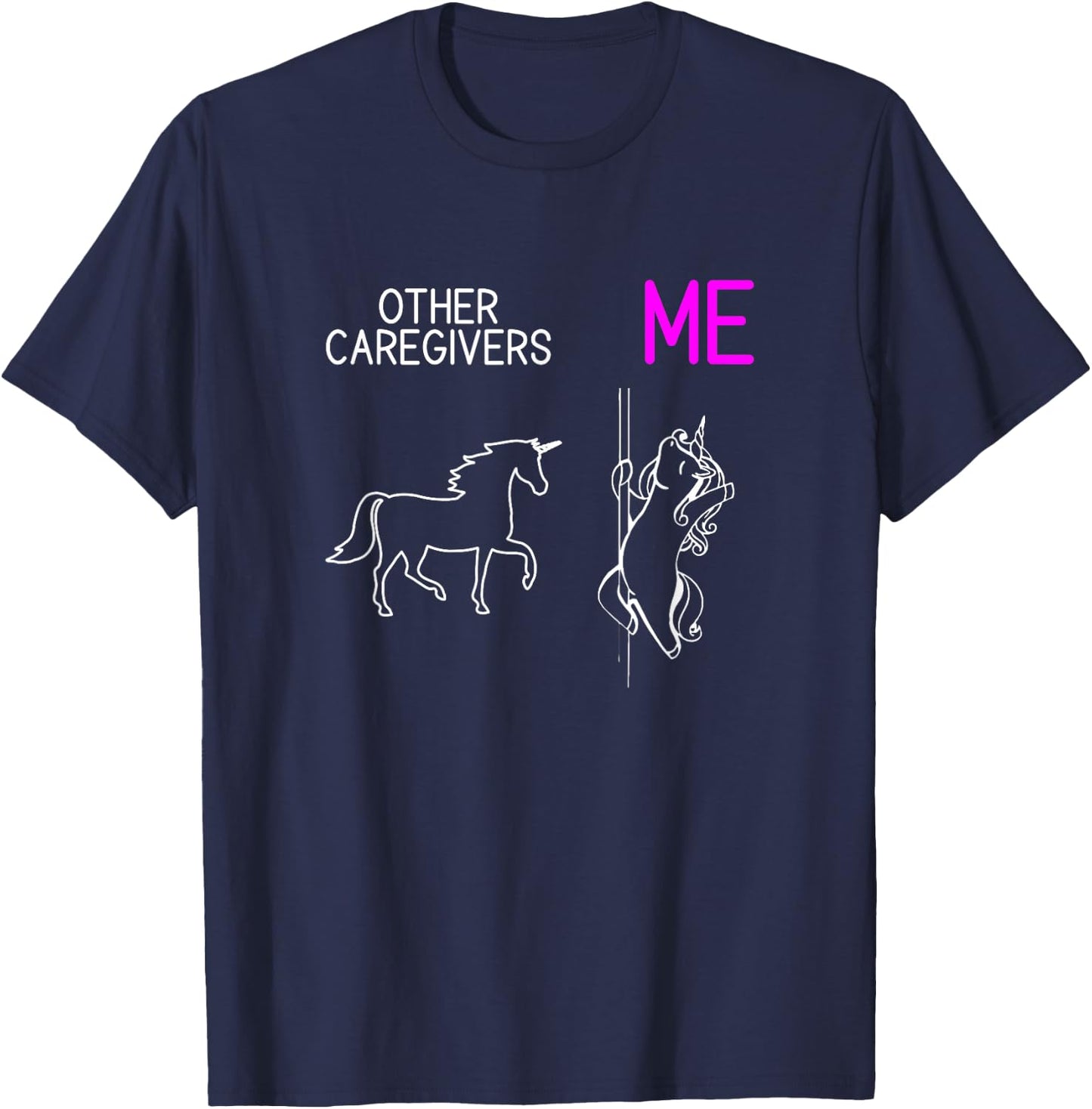 Funny Caregiver Unicorn Dancing Family Caregiver Thank You T-Shirt - T-Shirt | Navy