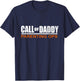 Call of Daddy Parenting Ops T-Shirt - T-Shirt | Navy