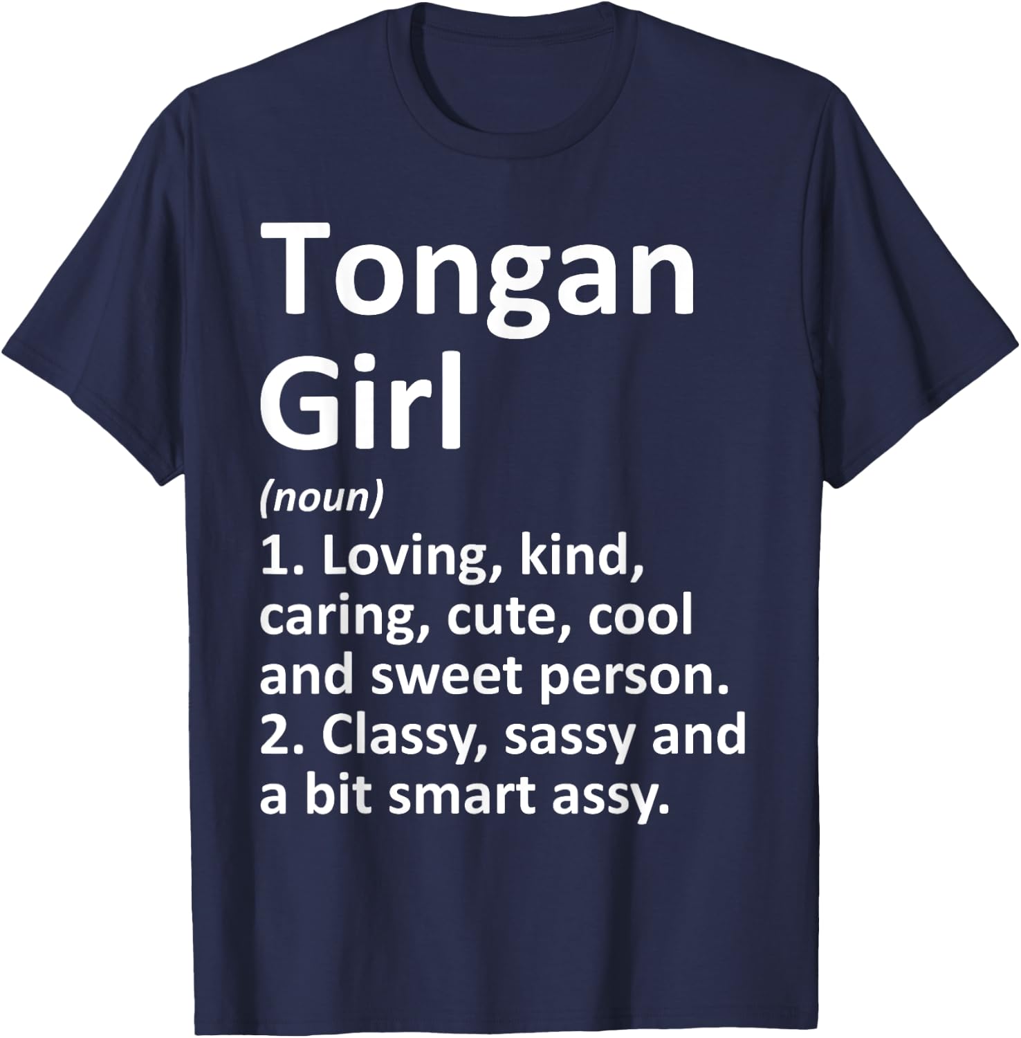 TONGAN GIRL TONGA Gift Funny Country Home Roots Descent T-Shirt - T-Shirt | Navy