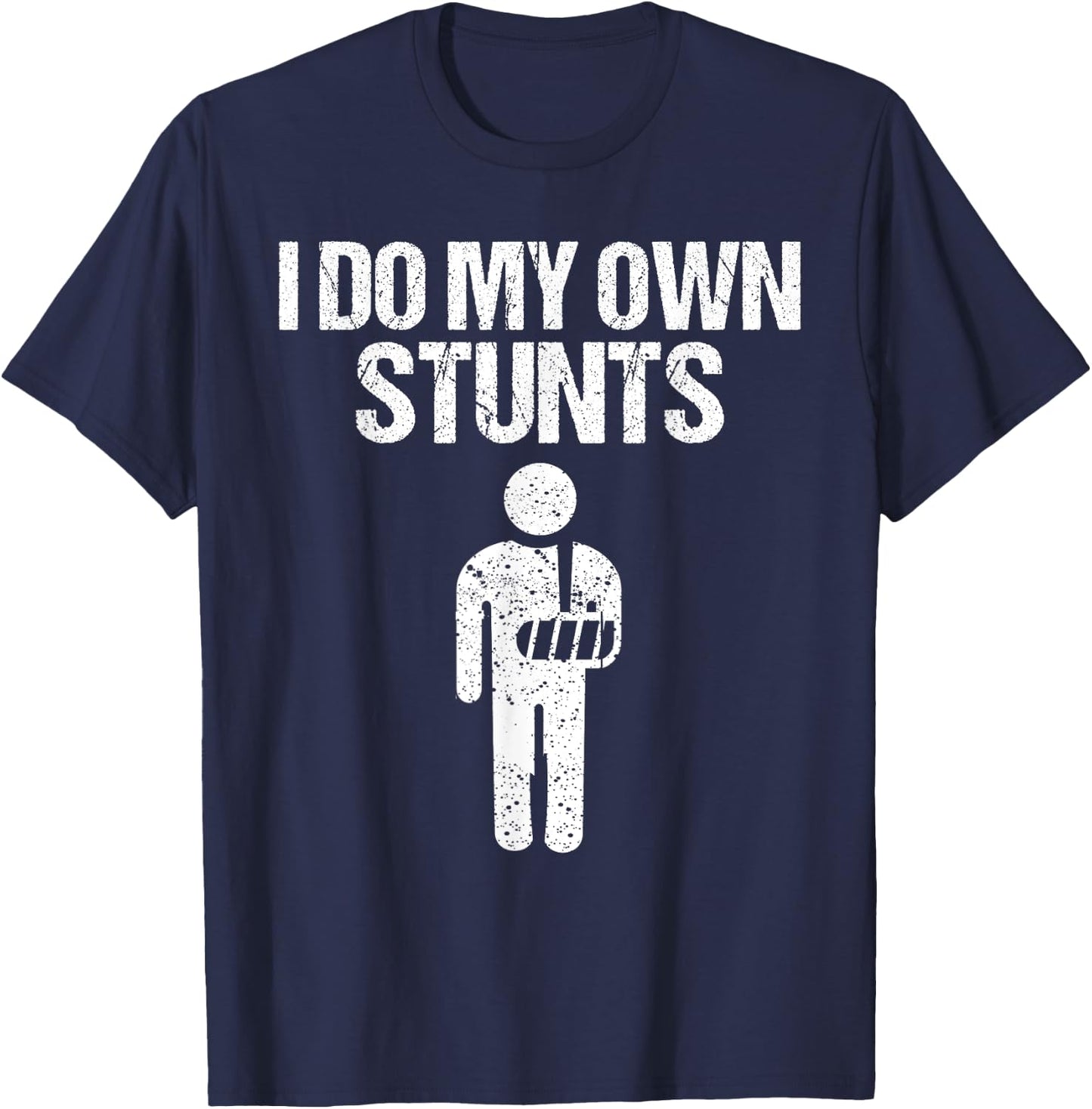 Funny I Do My Own Stunts | Broken Arm Get Well Gift Kids T-Shirt - T-Shirt | Navy