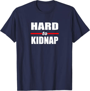 Hard to Kidnap T-Shirt - T-Shirt | Navy