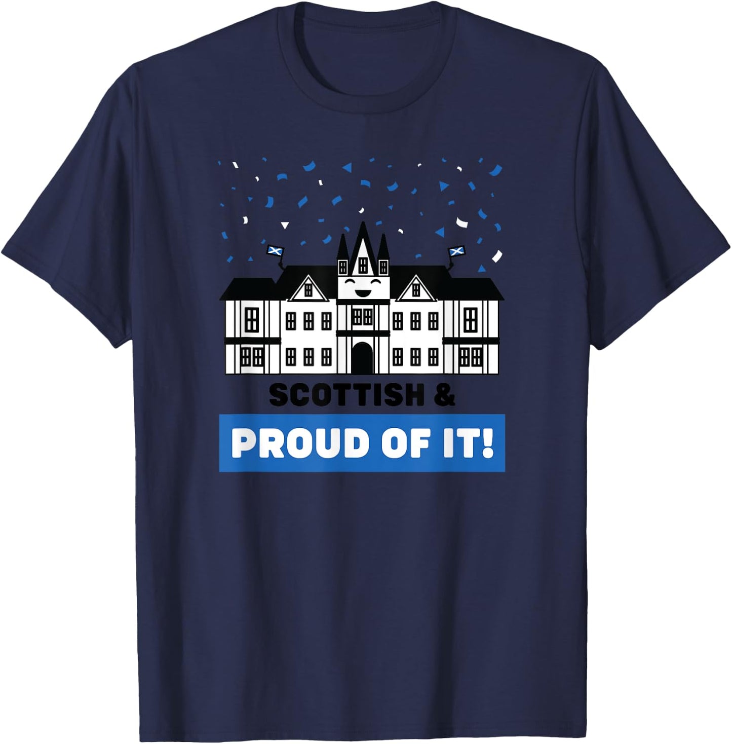 Scottish & Proud of It - Edinburgh Castle Scotland Souvenir T-Shirt - T-Shirt | Navy