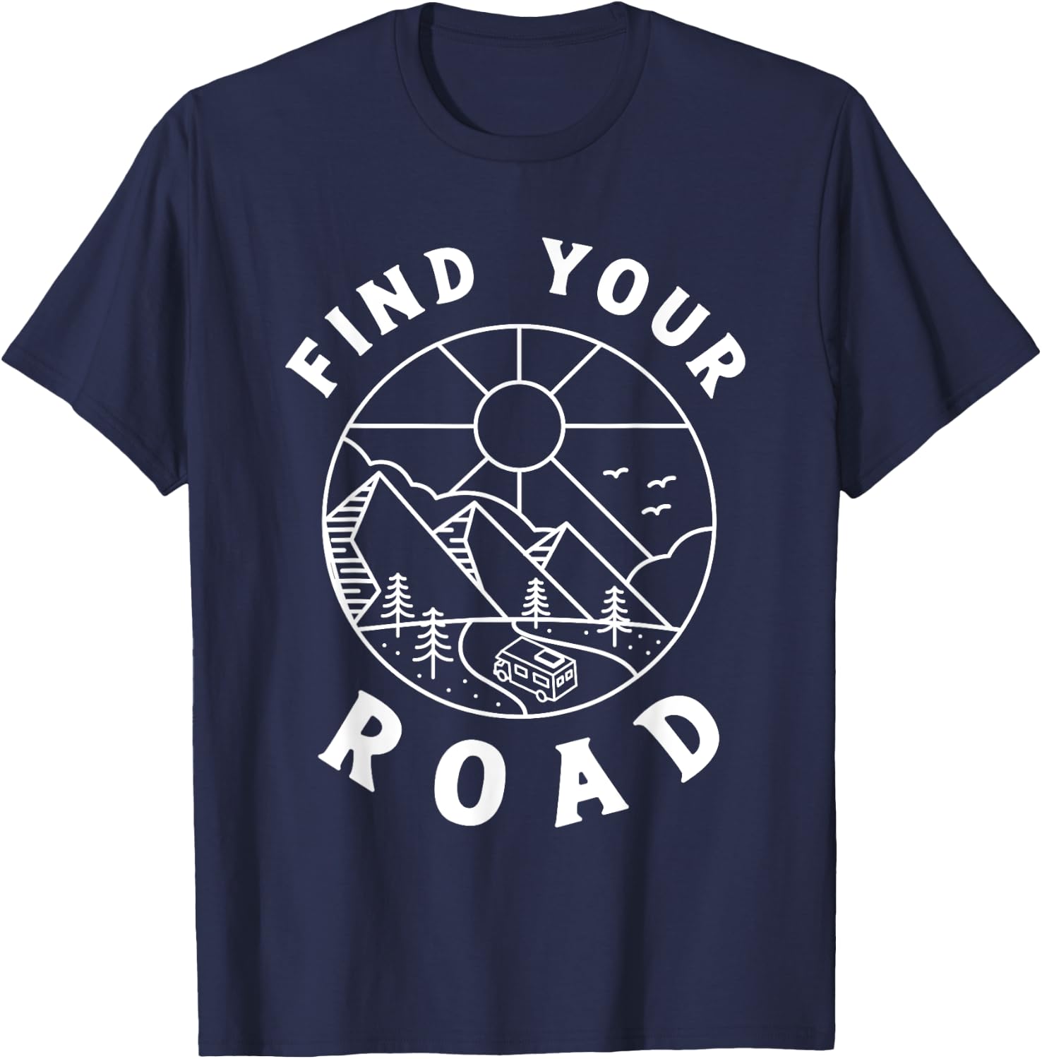 Funny Road Trip Shirts - Find Your Road - -Adults - Black - Small - Short Sleeve - Classic Fit - Cotton 65%, Polyester 35% T-Shirt - T-Shirt | Navy