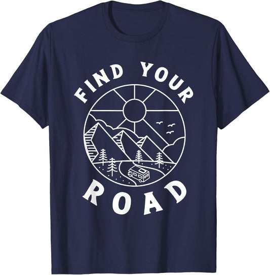 Funny Road Trip Shirts - Find Your Road - -Adults - Black - Small - Short Sleeve - Classic Fit - Cotton 65%, Polyester 35% T-Shirt - T-Shirt | Navy