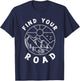 Funny Road Trip Shirts - Find Your Road - -Adults - Black - Small - Short Sleeve - Classic Fit - Cotton 65%, Polyester 35% T-Shirt - T-Shirt | Navy