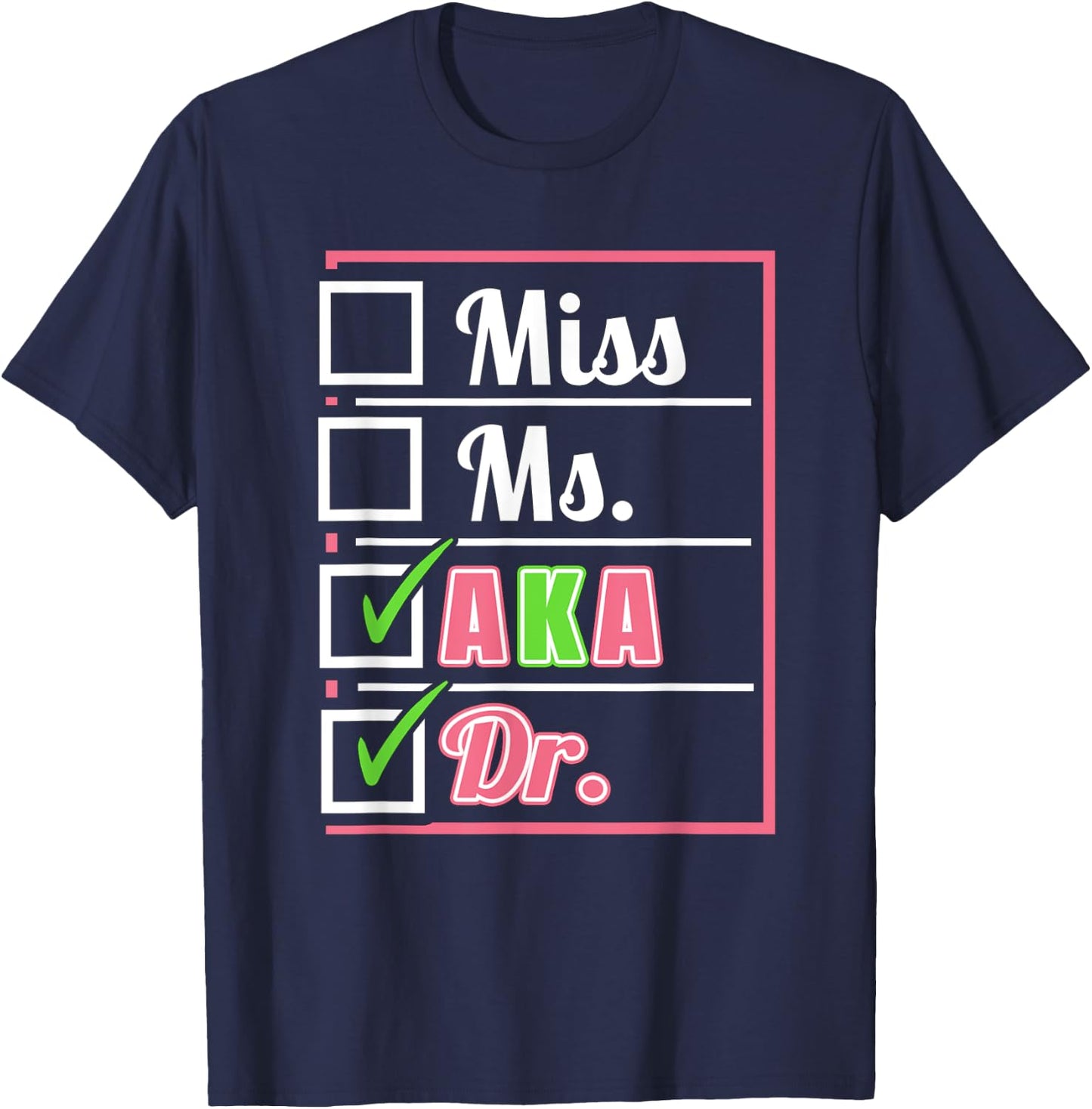AKA Doctor Medical Worker Appreciation Graduation T-Shirt - T-Shirt | Navy