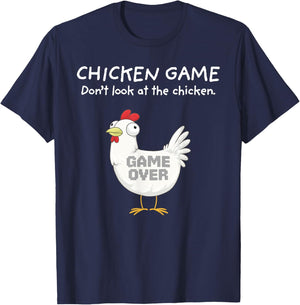 Funny Chicken Shirt Chicken Game Don't Look At The Chicken T-Shirt - T-Shirt | Navy