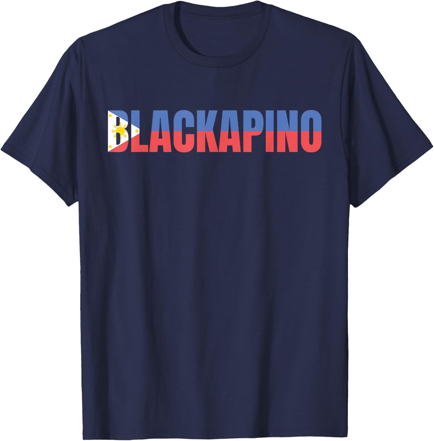 Blackapino with Philippines Flag, Black Filipino, Blackapino T-Shirt - T-Shirt | Navy